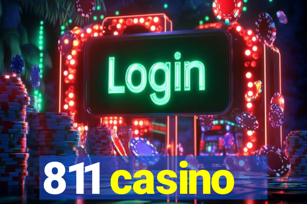 811 casino